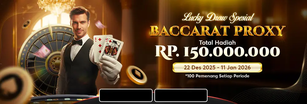 Lucky Draw Spesial Baccarat Proxy